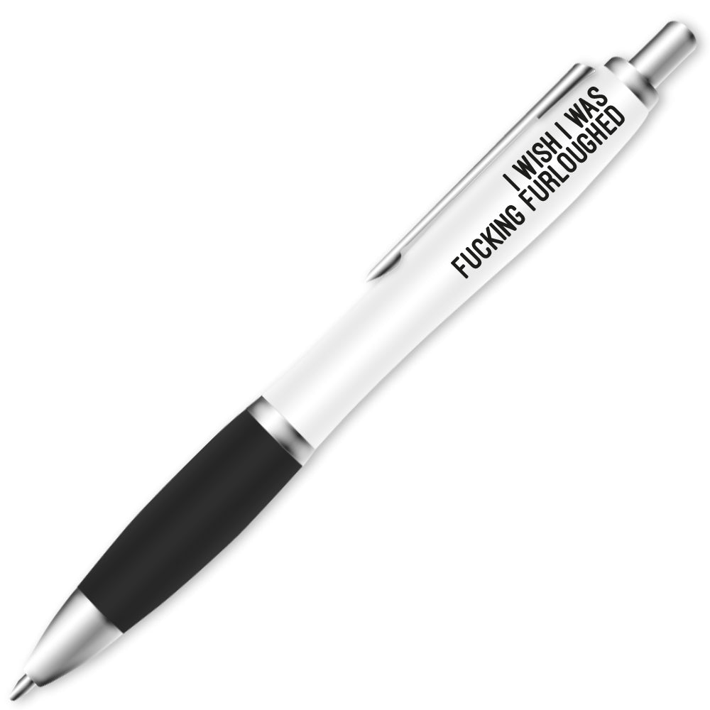 I Wish I Was Furloughed Pen #1 image